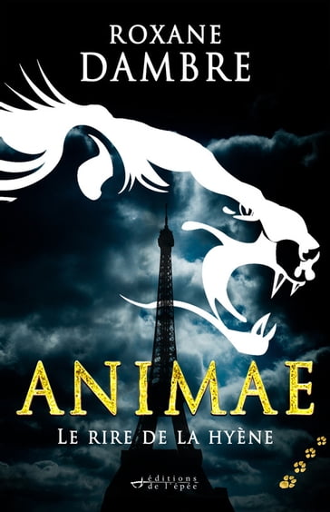 Animae tome 4 - Le rire de la hyène - Roxane Dambre