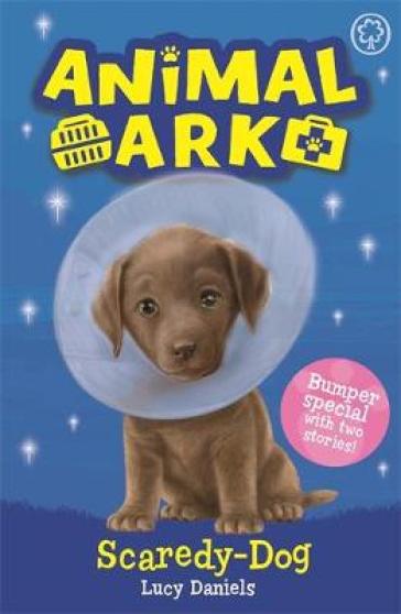 Animal Ark, New 2: Scaredy-Dog - Lucy Daniels