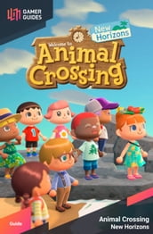 Animal Crossing: New Horizons - Sstrategy Guide