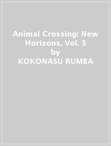 Animal Crossing: New Horizons, Vol. 3 - KOKONASU RUMBA