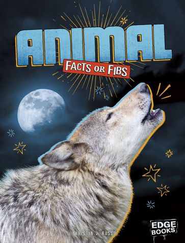 Animal Facts or Fibs - Kristin J Russo