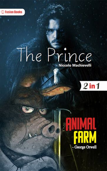 Animal Farm and The Prince - Orwell George - Niccolo Machievelli