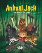 Animal Jack - Volume 1 - The Heart of the Forest