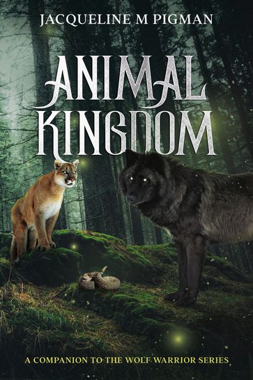 Animal Kingdom - Jacqueline Pigman