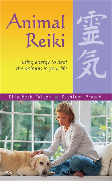 Animal Reiki - Elizabeth Fulton - Kathleen Prasad