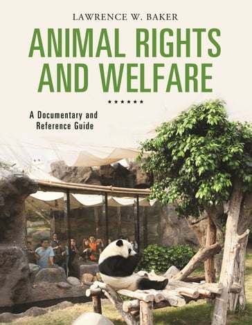 Animal Rights and Welfare - Lawrence W. Baker