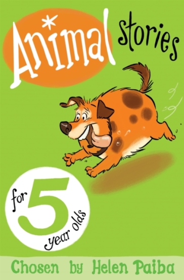 Animal Stories for 5 Year Olds - Helen Paiba