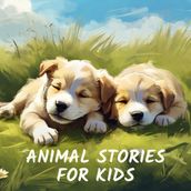 Animal Stories for Kids