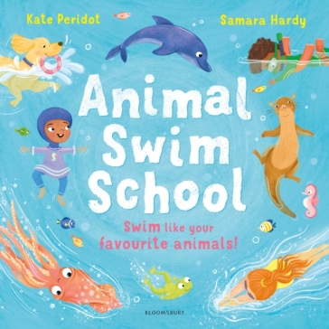 Animal Swim School - Kate Peridot