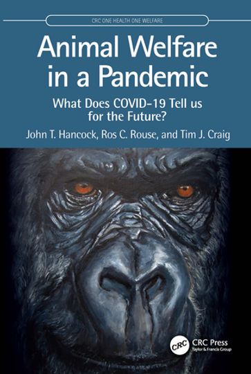 Animal Welfare in a Pandemic - John T. Hancock - Ros C. Rouse - Tim J. Craig