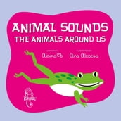 Animal sounds: the animals around us