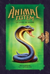 Animal totem : Le livre de Shane