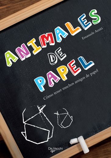 Animales de papel - Emanuele Azzità
