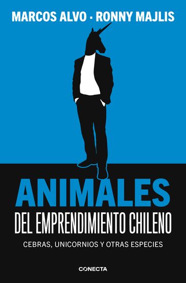 Animales del emprendimiento chileno - Marcos Alvo - Ronny Majlis