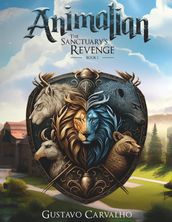 Animalian The Sanctuary s Revenge