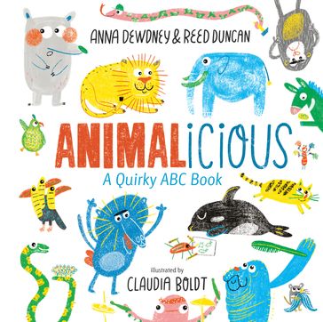 Animalicious - Anna Dewdney - Reed Duncan