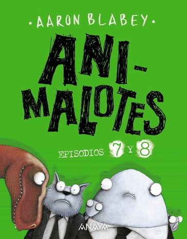 Animalotes 7 y 8: Desmadre prehistórico / Supermalotes - Aaron Blabey