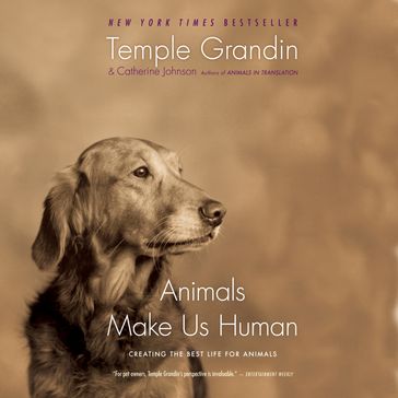 Animals Make Us Human - Temple Grandin - Catherine Johnson