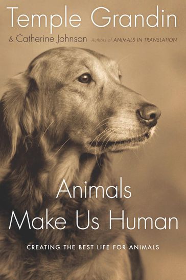 Animals Make Us Human - Temple Grandin - Catherine Johnson