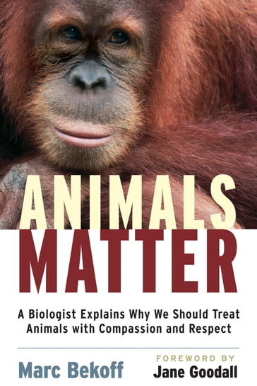Animals Matter - Ph.D. Marc Bekoff