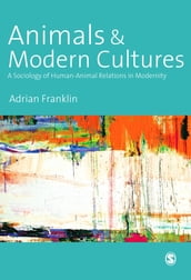 Animals and Modern Cultures