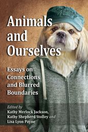 Animals and Ourselves