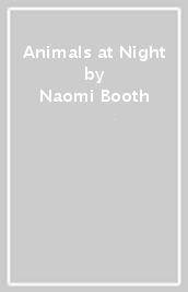 Animals at Night