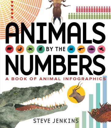 Animals by the Numbers - Steve Jenkins