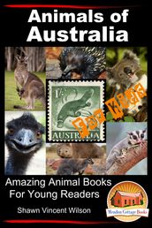 Animals of Australia: For Kids - Amazing Animal Books for Young Readers