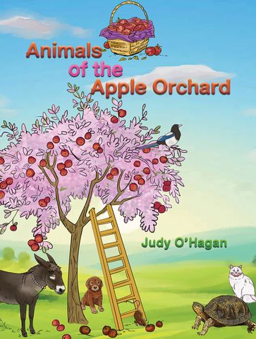 Animals of the Apple Orchard - Judy O