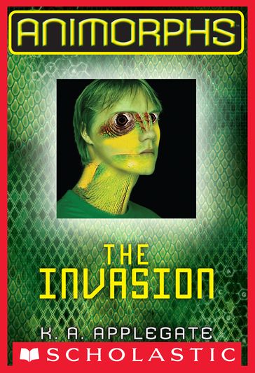 Animorphs #1: The Invasion - K. A. Applegate