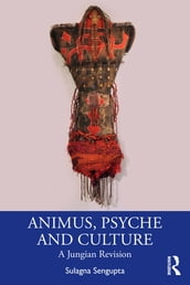 Animus, Psyche and Culture
