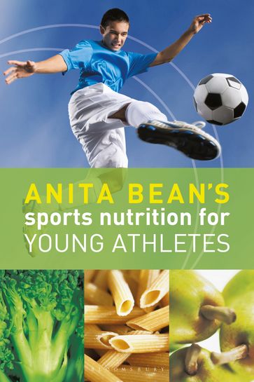 Anita Bean's Sports Nutrition for Young Athletes - MS Anita Bean