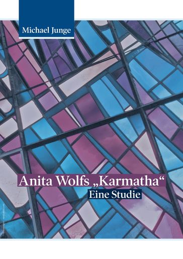 Anita Wolfs "Karmatha" - Michael Junge