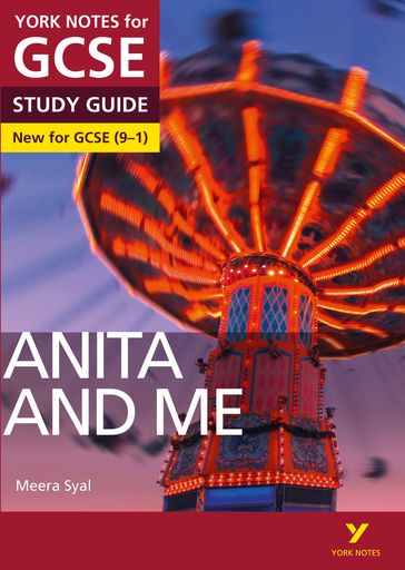 Anita and Me: York Notes for GCSE (9-1) ebook edition - Steve Eddy