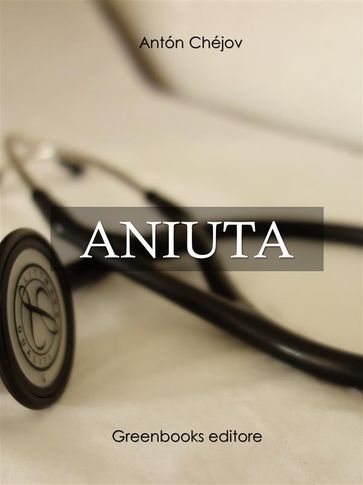 Aniuta - Anton Chejov