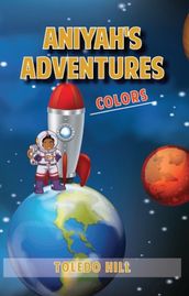 Aniyah s Adventures: Colors