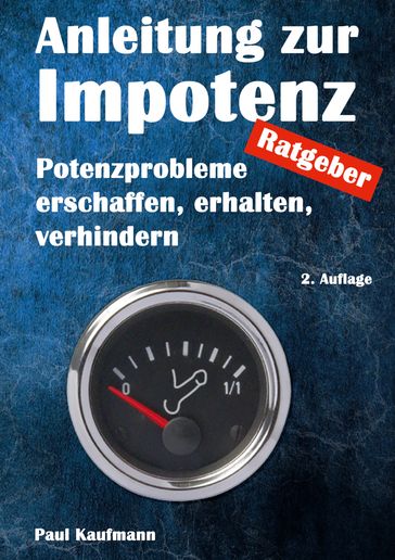 Anleitung zur Impotenz - Paul Kaufmann