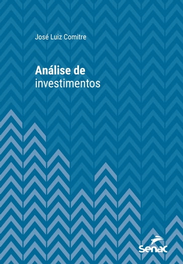 Análise de investimentos - José Luiz Comitre