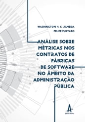 Análise sobre métricas nos contratos de fábricas de software no âmbito da administração pública federal