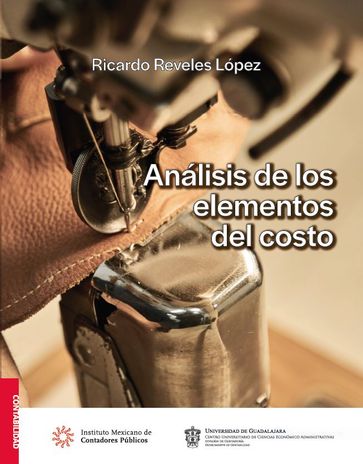 Análisis de los elementos del costo - Ricardo Reveles López