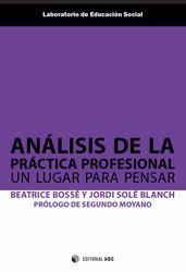 Análisis de la práctica profesional. Un lugar para pensar