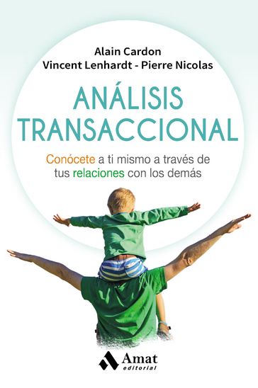 Análisis transaccional. E-Book. - Alain Cardon - Pierre Nicolas - Vincent Lenhardt
