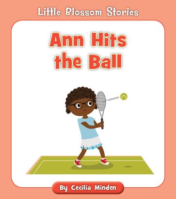 Ann Hits the Ball - Cecilia Minden