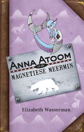 Anna Atoom en die magnetiese meermin