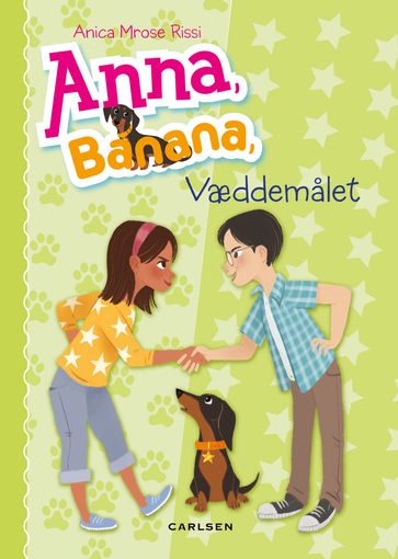 Anna, Banana (3) - Væddemalet - Anica Mrose Rissi - Anja Meyer