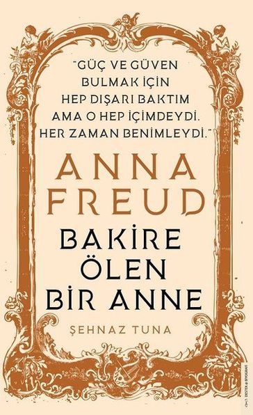 Anna Freud - Bakire Ölen Bir Anne - ehnaz Tuna