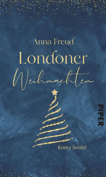 Anna Freud  Londoner Weihnachten - Romy Seidel