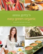 Anna Getty s Easy Green Organic