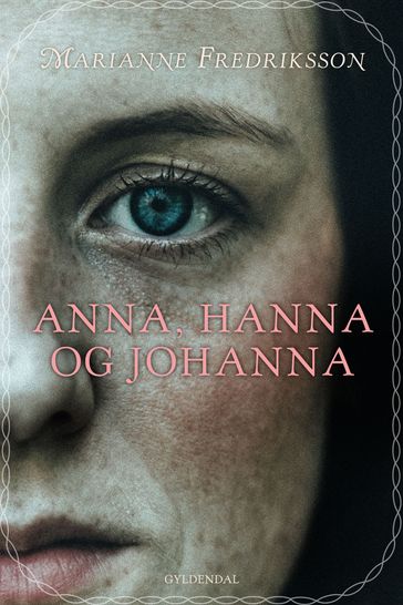 Anna, Hanna og Johanna - Marianne Fredriksson